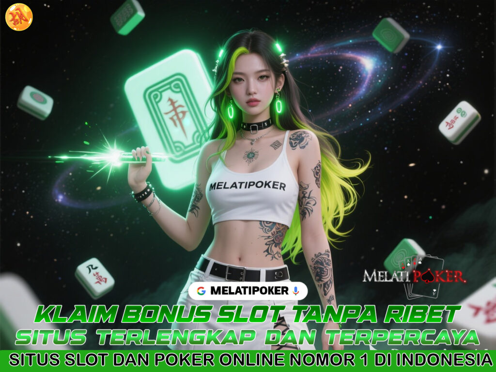 MELATIPOKER Situs Gacor dengan Bonus Rollingan Terbesar